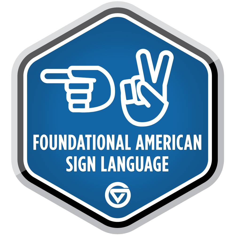 Foundational American Sign Language badge.